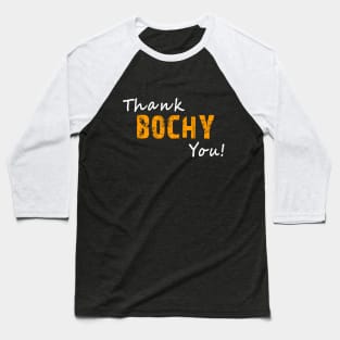 thank you bochy Baseball T-Shirt